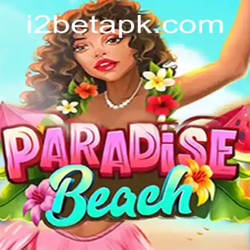 Exploring ParadiseBeach: An Exciting Game Experience with i2BET.COM A Plataforma de Apostas #1 do Brasil